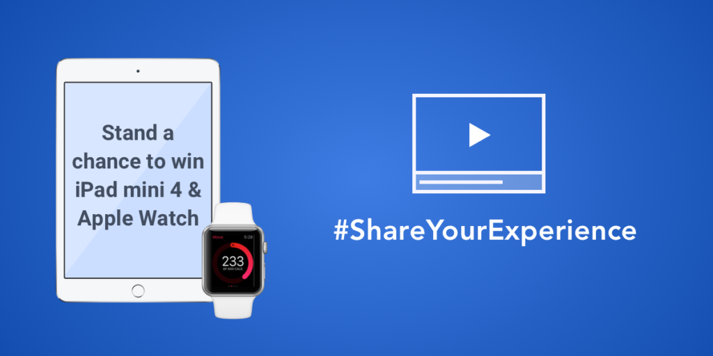 Share your experience to win an iPad Mini 4