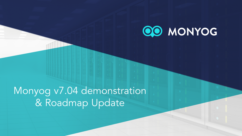 Highlights: Monyog v7.04 demonstration & Roadmap Update