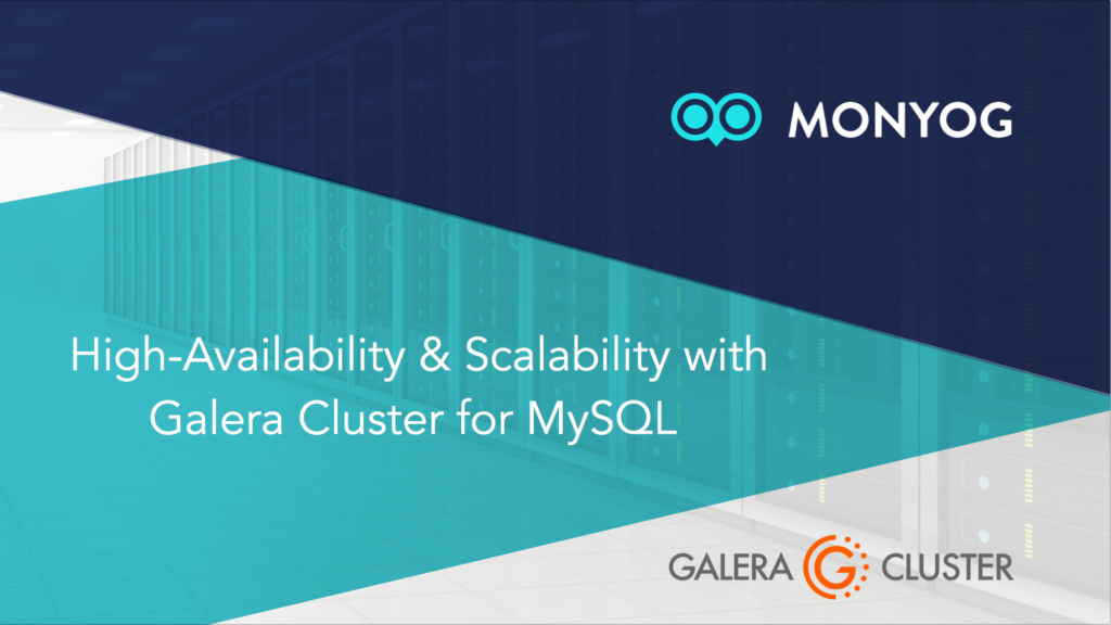Feature Image - Highlights: High-Availability & Scalability with Galera Cluster for MySQL